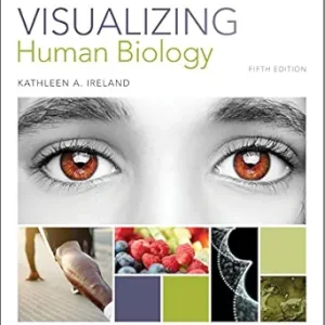 Visualizing Human Biology (Visualizing Series), 5th Edition (Original PDF from Publisher)