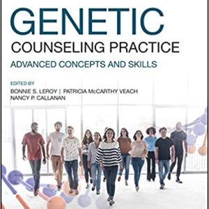 Genetic Counseling Practice: Advanced Concepts and Skills 2nd Edition (Original PDF From Publisher)