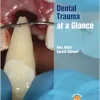 Dental Trauma at a Glance (At a Glance (Dentistry)) (Original PDF from Publisher)