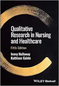 Qualitative Research in Nursing and Healthcare, 5th edition (Original PDF from Publisher)
