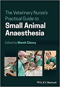 The Veterinary Nurse’s Practical Guide to Small Animal Anaesthesia (EPUB)