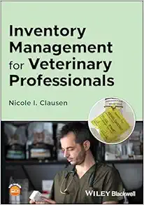 Inventory Management for Veterinary Professionals (Original PDF from Publisher)