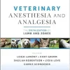 Veterinary Anesthesia and Analgesia, The 6th Edition of Lumb and Jones (Original PDF from Publisher)