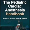 The Pediatric Cardiac Anesthesia Handbook, 2nd Edition (EPUB)