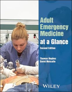 Adult Emergency Medicine at a Glance, 2nd edition (Original PDF from Publisher)