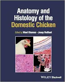 Anatomy and Histology of the Domestic Chicken (Original PDF from Publisher)