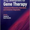 Drug Development for Gene Therapy: Translational Biomarkers, Bioanalysis, and Companion Diagnostics (EPUB)