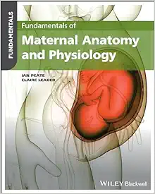 Fundamentals of Maternal Anatomy and Physiology (Original PDF from Publisher)
