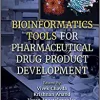 Bioinformatics Tools for Pharmaceutical Drug Product Development (Original PDF from Publisher)