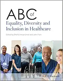 ABC of Equality, Diversity and Inclusion in Healthcare (ABC Series) (Original PDF from Publisher)