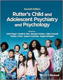 Rutter’s Child and Adolescent Psychiatry and Psychology, 7th edition (Original PDF from Publisher)