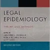 Legal Epidemiology: Theory and Methods, 2nd Edition (Original PDF from Publisher)