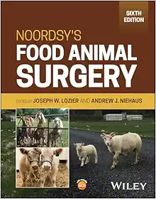 Noordsy’s Food Animal Surgery, 6th edition (Original PDF from Publisher)