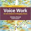 Voice Work: Art and Science in Changing Voices, 2nd Edition (Original PDF from Publisher)