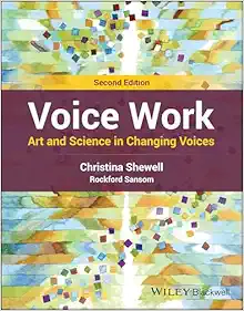 Voice Work: Art and Science in Changing Voices, 2nd Edition (Original PDF from Publisher)