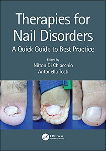 Therapies for Nail Disorders A Quick Guide to Best Practice (Original PDF)