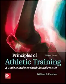 Principles of Athletic Training: A Guide to Evidence-Based Clinical Practice, 16th Edition (Original PDF from Publisher)
