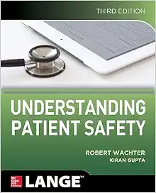 Understanding Patient Safety, Third Edition (Original PDF from Publisher)