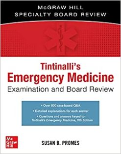 Tintinalli’s Emergency Medicine Examination and Board Review (The Mcgraw Hill Specialty Board Review), 3rd Edition (Original PDF from Publisher)