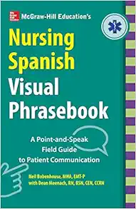 McGraw-Hill Education’s Nursing Spanish Visual Phrasebook PB (Original PDF from Publisher)
