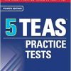 McGraw-Hill Education 5 TEAS Practice Tests, 4th Edition (EPUB)
