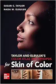 Taylor and Elbuluk’s Color Atlas and Synopsis for Skin of Color (EPUB)