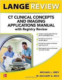LANGE Review: CT Clinical Concepts and Imaging Applications Manual with Registry Review (EPUB)