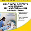 LANGE Review: MRI Clinical Concepts and Imaging Applications Manual with Registry Review (Original PDF from Publisher)