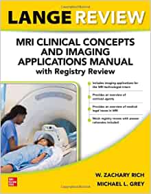 LANGE Review: MRI Clinical Concepts and Imaging Applications Manual with Registry Review (EPUB)