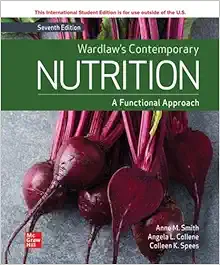 Wardlaw’s Contemporary Nutrition: A Functional Approach, 7th edition (Original PDF from Publisher)