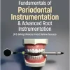Fundamentals of Periodontal Instrumentation and Advanced Root Instrumentation, 9th edition (Original PDF from Publisher)