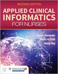 Applied Clinical Informatics for Nurses, 2nd Edition (Original PDF from Publisher)