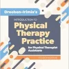 Dreeben-Irimia’s Introduction to Physical Therapy Practice for Physical Therapist Assistants, 4th Edition (Original PDF from Publisher)