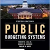 Public Budgeting Systems, 10th Edition (Original PDF from Publisher)