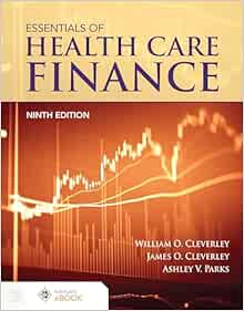 Essentials of Health Care Finance, 9th Edition (Original PDF from Publisher)