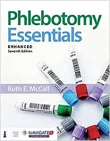 Phlebotomy Essentials, Enhanced Edition, 7th Edition (Original PDF from Publisher)
