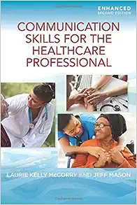 Communication Skills for the Healthcare Professional, Enhanced Edition, 2nd Edition (Original PDF from Publisher)