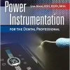 Power Instrumentation for the Dental Professional (Original PDF from Publisher)