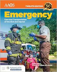 Emergency Care and Transportation of the Sick and Injured Advantage Package, 12th Edition (Original PDF from Publisher)