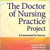 The Doctor of Nursing Practice Project: A Framework for Success, 4th Edition (Original PDF from Publisher)