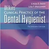 Wilkins’ Clinical Practice of the Dental Hygienist, 14th Edition (Original PDF from Publisher)
