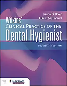 Wilkins’ Clinical Practice of the Dental Hygienist, 14th Edition (Original PDF from Publisher)