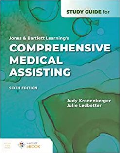 Study Guide for Jones & Bartlett Learning’s Comprehensive Medical Assisting, 6th Edition (Original PDF from Publisher)