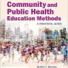 Community and Public Health Education Methods: A Practical Guide, 5th Edition (Original PDF from Publisher)