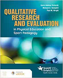Qualitative Research and Evaluation in Physical Education and Sport Pedagogy (Original PDF from Publisher)