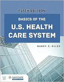Basics of the U.S. Health Care System, 5th Edition (Original PDF from Publisher)