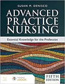 Advanced Practice Nursing: Essential Knowledge for the Profession, 5th Edition (Original PDF from Publisher)