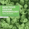 Infectious Disease Epidemiology: Theory and Practice, 3rd Edition (Original PDF from Publisher)