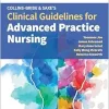 Collins-Bride & Saxe’s Clinical Guidelines for Advanced Practice Nursing, 4th Edition (Original PDF from Publisher)