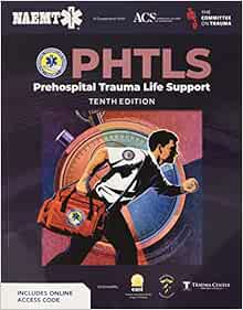 PHTLS: Prehospital Trauma Life Support, 10th Edition (Original PDF from Publisher)